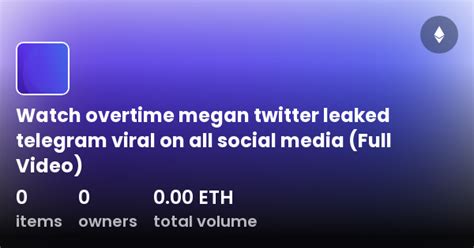 overtime megan keaked|Telegram: Contact @overtimemeganlea